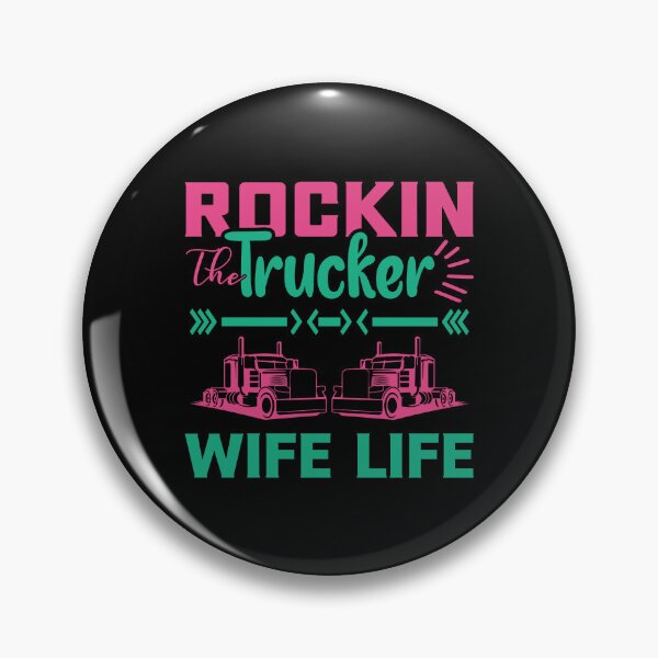Item preview, Rockin the Trucker Wife Life designed and sold by Lezbo1986.