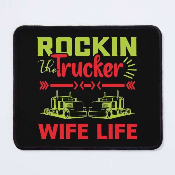 Artikelvorschau, Rockin the Trucker Wife Life entworfen und verkauft von Lezbo1986.