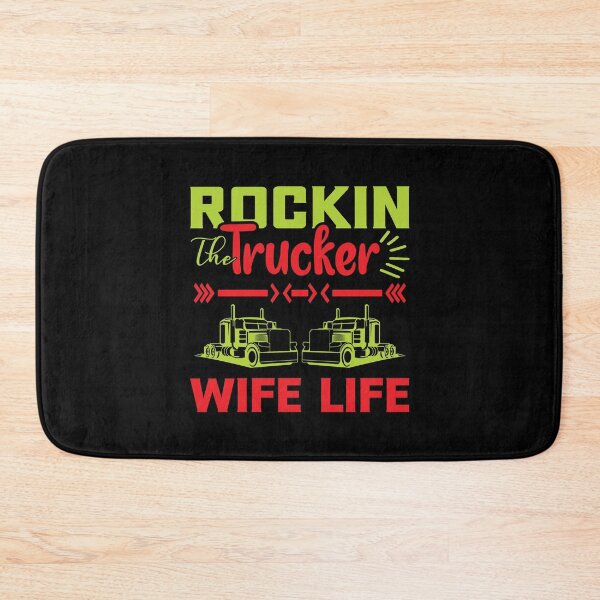 Item preview, Rockin the Trucker Wife Life designed and sold by Lezbo1986.