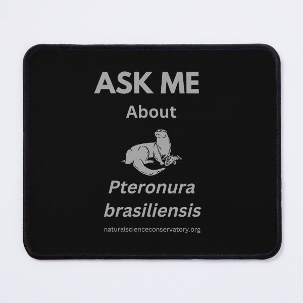 Item preview, Ask Me About Pteronura brasiliensis (Giant Otter) designed and sold by Discovered.
