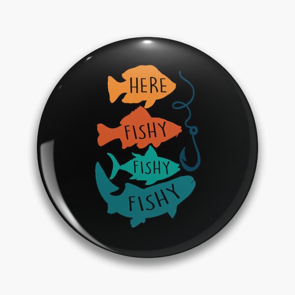 Item preview, Fishing, Here Fishy Fishy designed and sold by Free Shipping ✨ TODAY ONLY!.