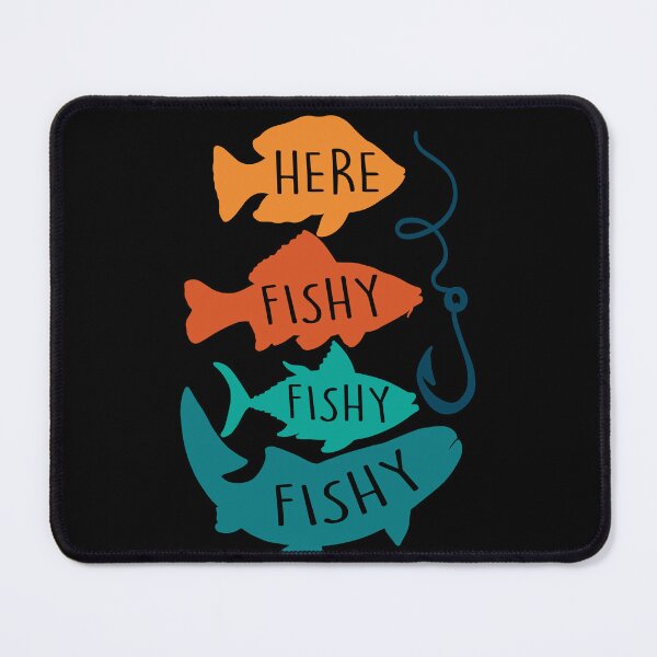 Item preview, Fishing, Here Fishy Fishy designed and sold by Free Shipping ✨ TODAY ONLY!.