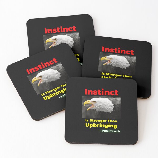 Item preview, Irish Proverb - Instinct Is Stronger Than Upbringing designed and sold by IrishProverbs.