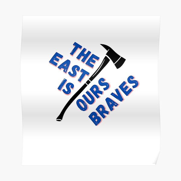 The east and west are our braves T-shirt for Sale by Hannajal11, Redbubble