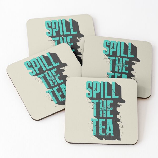 Item preview, Spill the Tea and tell it all let's talk, tell me everything, let's chat, spill it, gossip designed and sold by tranquilbeach.