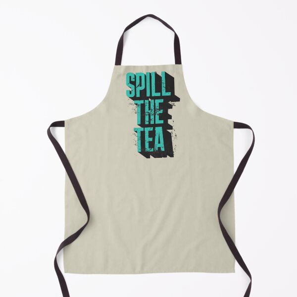 Item preview, Spill the Tea and tell it all let's talk, tell me everything, let's chat, spill it, gossip designed and sold by tranquilbeach.