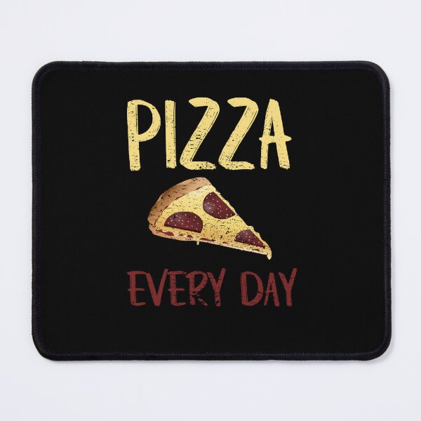 Item preview, Pizza every day - colored distressed designed and sold by VitoTDesign.