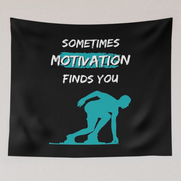 Item preview, Sometimes Motivation finds you - Motivational quotes designed and sold by Zeil.