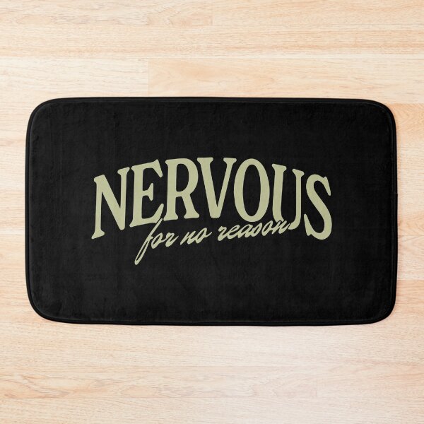 Item preview, Nervous For No Reason designed and sold by Big Twelve.