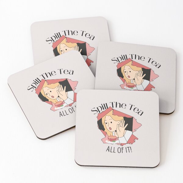 Item preview, Spill the Tea and tell it all let's talk, tell me everything, let's chat, spill it, gossip designed and sold by tranquilbeach.