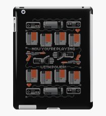 Now You're Playing With Power! T-Shirt iPad Case/Skin