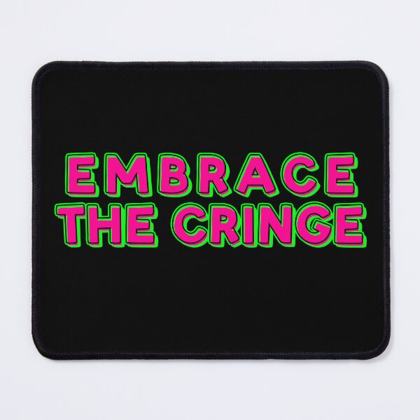 Item preview, Embrace The Cringe designed and sold by ZatchyLie.