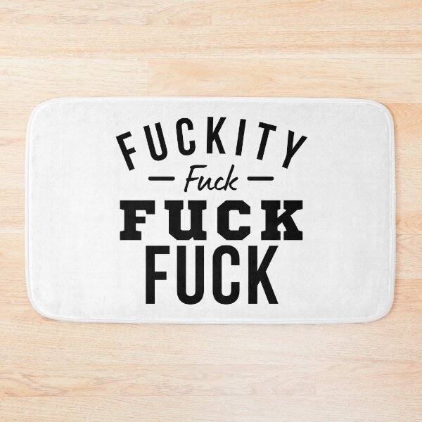 Item preview, Funny Sweary NSFW Rude Inappropriate Design. Fuckity Fuck Fuck Fuck designed and sold by That Cheeky Tee.
