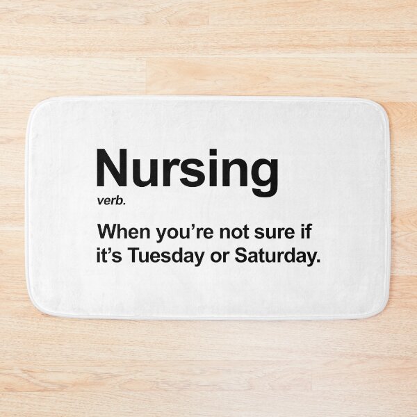 Item preview, Funny Nursing Definition Nurse Appreciation Humor designed and sold by allysmar.