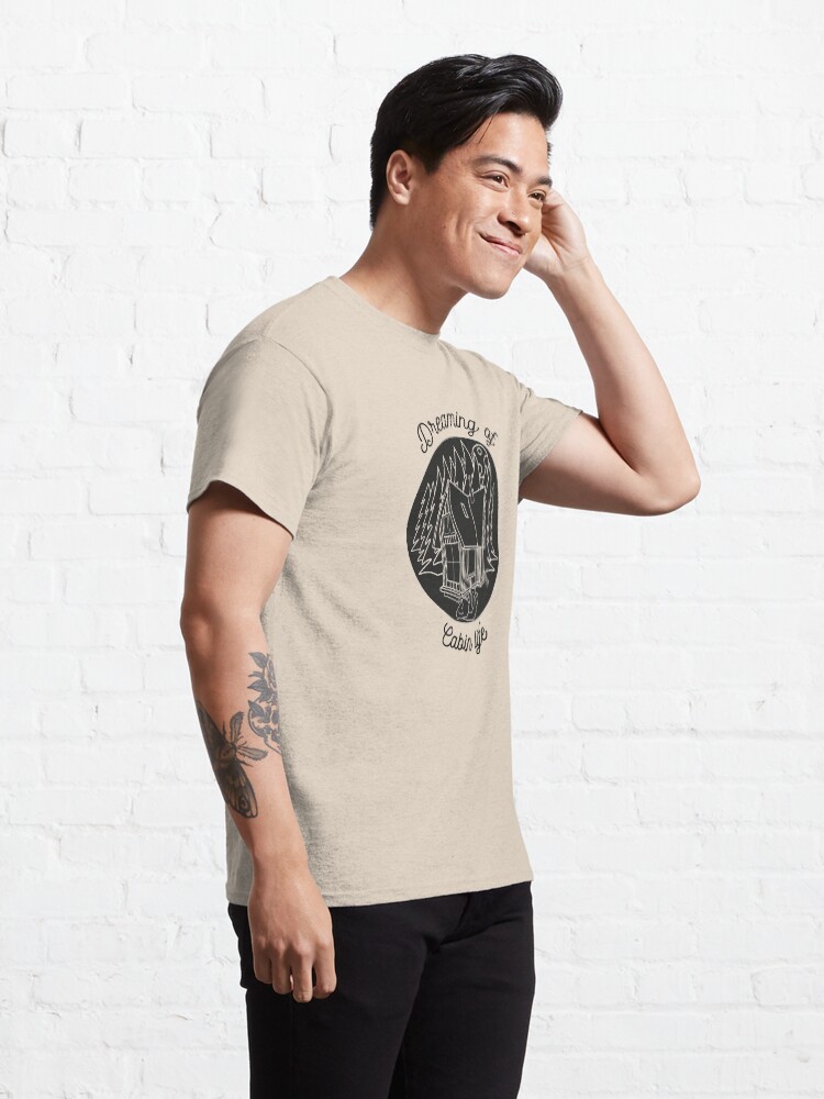 Alternate view of Dreaming of Cabin Life Classic T-Shirt