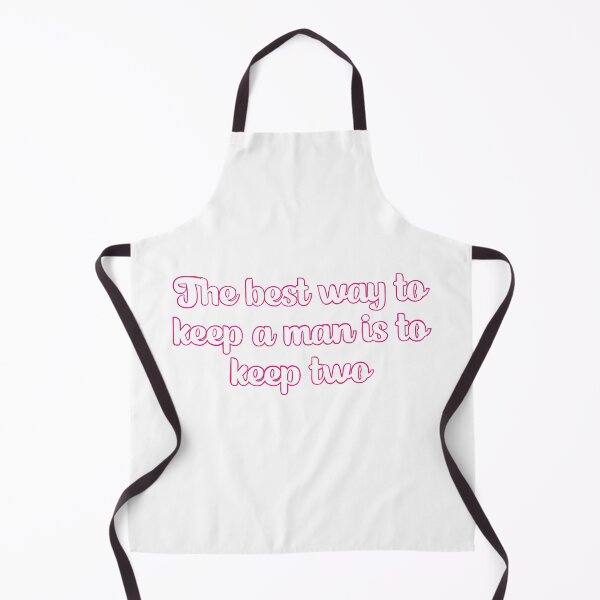 Item preview, The best way to keep a man is to keep two designed and sold by urfaveshortie.