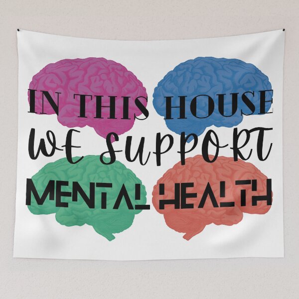 Item preview, We Support Mental Health designed and sold by Haven Babcock.