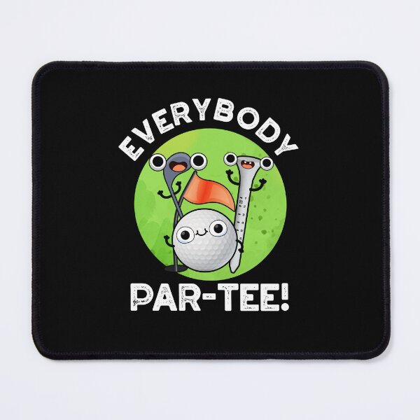 Item preview, Everybody Par-tee Funny Golf Puns (Dark BG) designed and sold by punnybone.