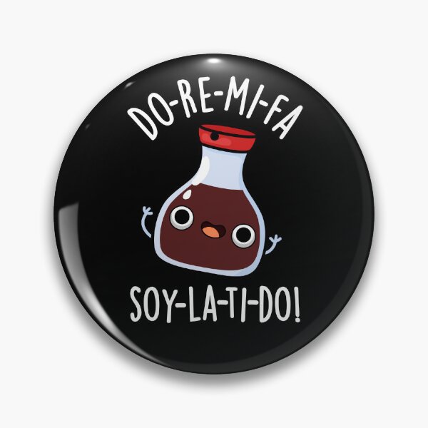 Item preview, Do Re Mi Fa soy La Ti Do Funny Soy Sauce Puns (Dark BG) designed and sold by punnybone.