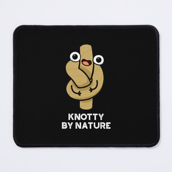 Item preview, Knotty By Nature Funny Rope Puns (Dark BG) designed and sold by punnybone.