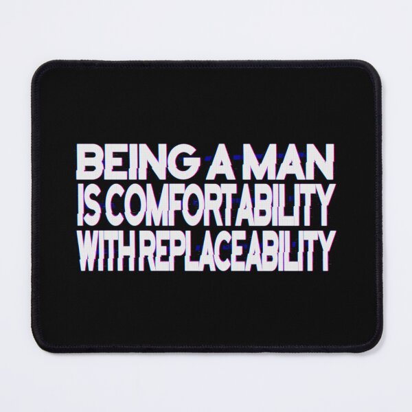 Item preview, Being A Man is comfortability with replaceability, No Simp designed and sold by StayWokeKings.