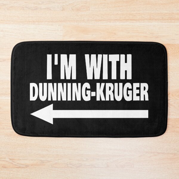 Item preview, I'm with Dunning-Kruger designed and sold by jdtees.