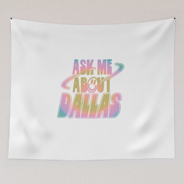 Item preview, Ask Me About Dallas designed and sold by orlumbuspirate.