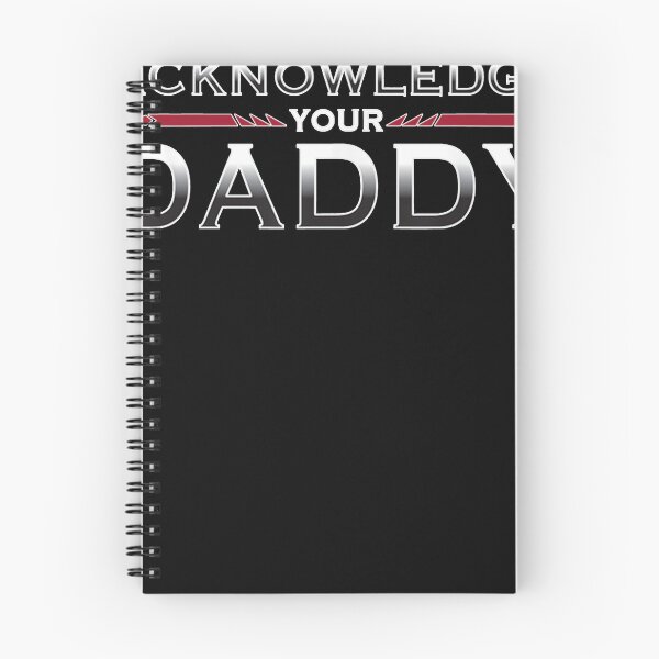Item preview, Acknowledge Your Daddy Funny Sports  designed and sold by rosemarpkins.