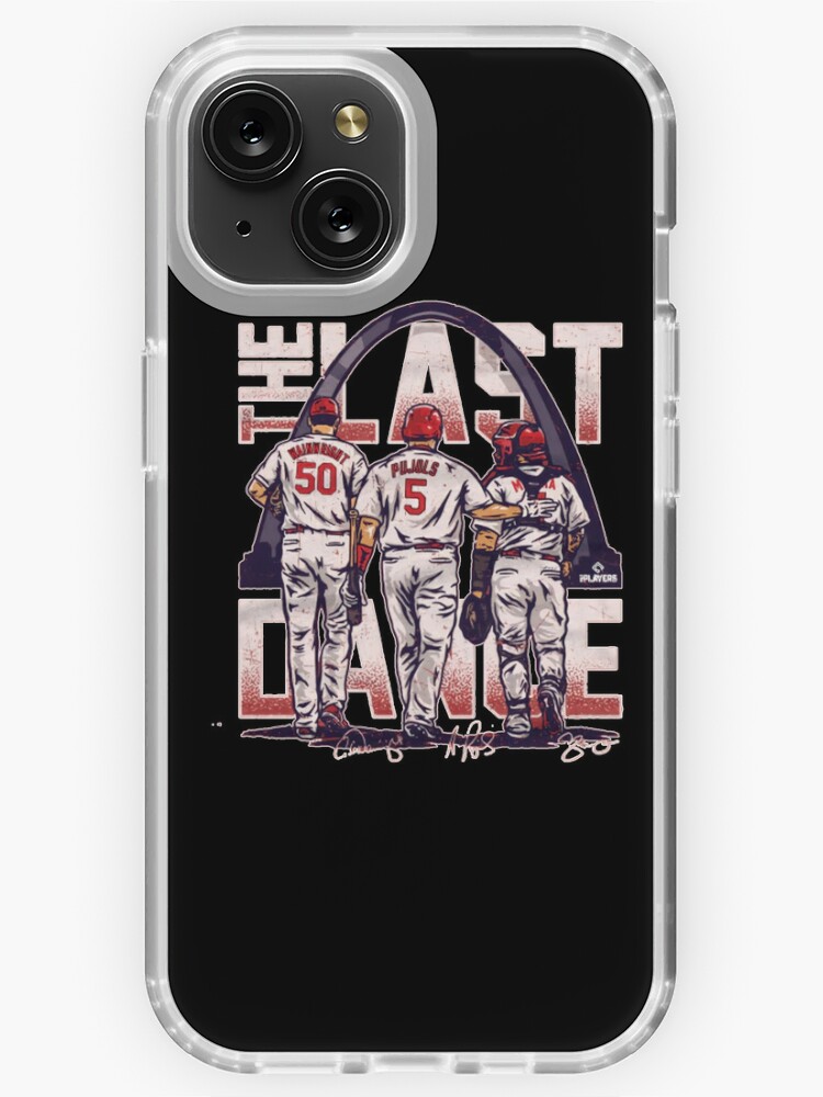 Adam Wainwright Albert Pujols Yadier Molina St. Louis Last Dance  iPhone  Case for Sale by rosemarpkins