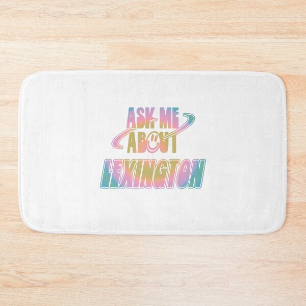 Item preview, Ask Me About Lexington designed and sold by orlumbuspirate.
