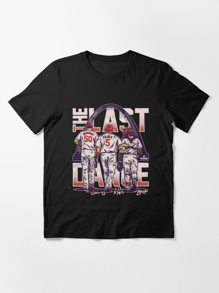 Adam Wainwright Albert Pujols Yadier Molina St. Louis Last Dance   Essential T-Shirt for Sale by rosemarpkins