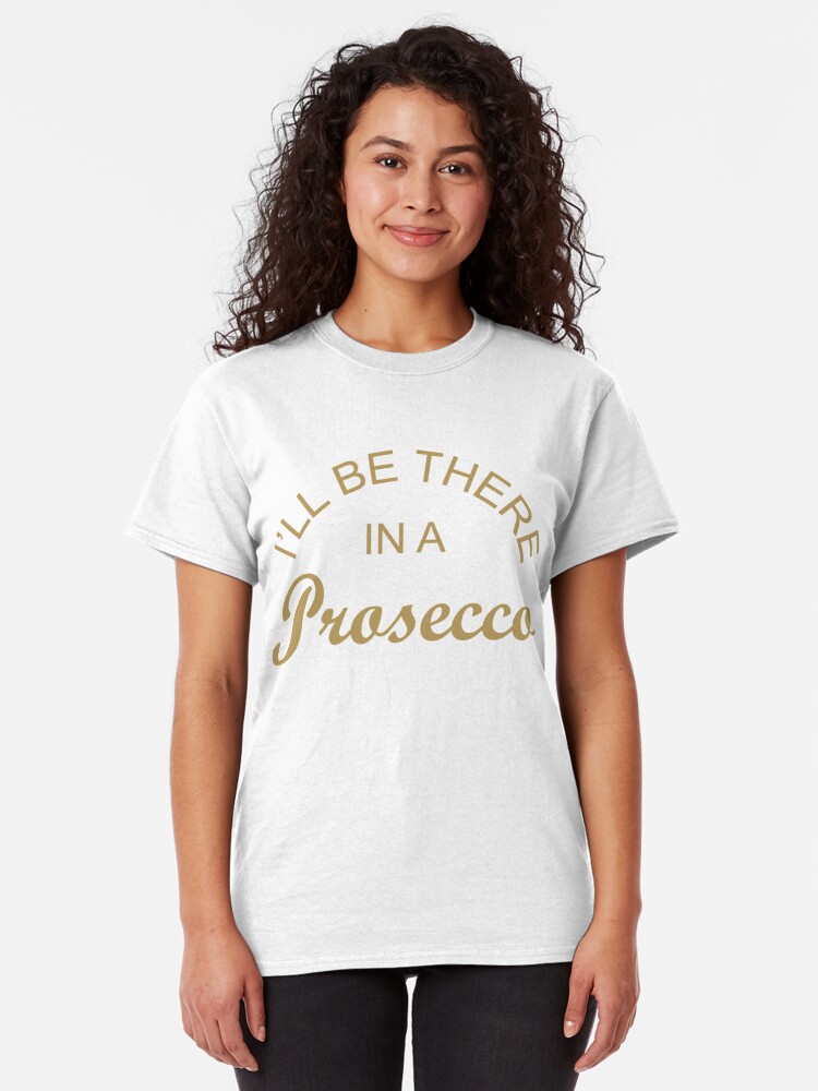 be there in a prosecco shirt target