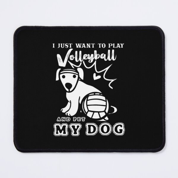 Item preview, Play Volleyball And Pet My Dog designed and sold by pudlikchww.