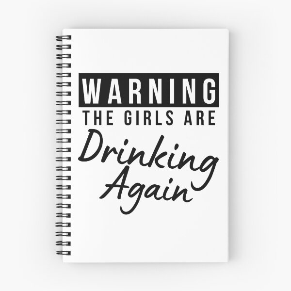 Item preview, Girls Night Out Drinking. Funny Drinking Saying. Warning The Girls Are Out Drinking. Matching Friends. designed and sold by That Cheeky Tee.