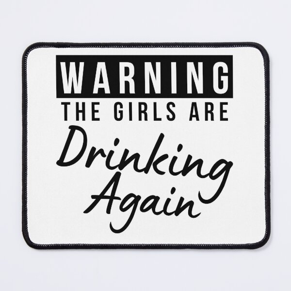 Item preview, Girls Night Out Drinking. Funny Drinking Saying. Warning The Girls Are Out Drinking. Matching Friends. designed and sold by That Cheeky Tee.