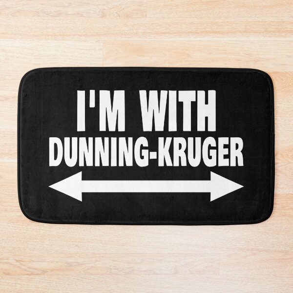 Item preview, I'm with Dunning-Kruger designed and sold by jdtees.