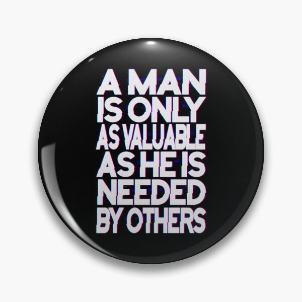 Item preview, A man is only as valuable as he is needed by others, No simp designed and sold by StayWokeKings.