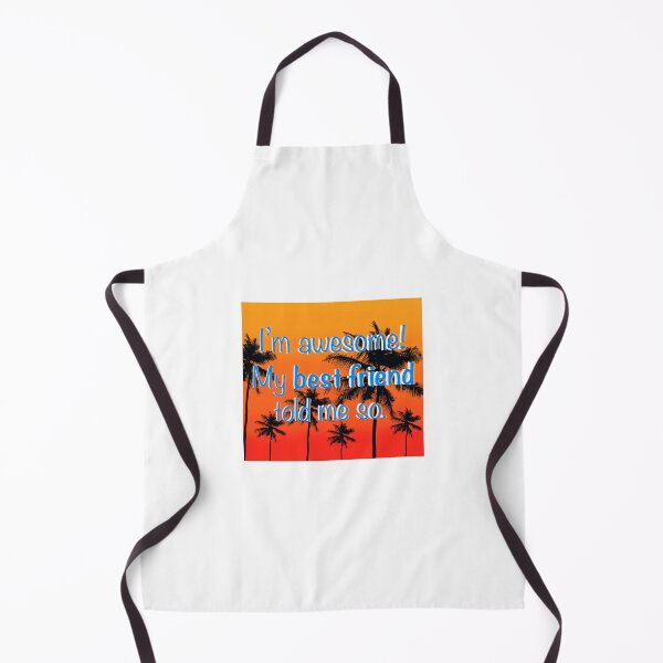 Item preview, I’m awesome my best friend told me so - palm trees designed and sold by SunnyByTheBay.