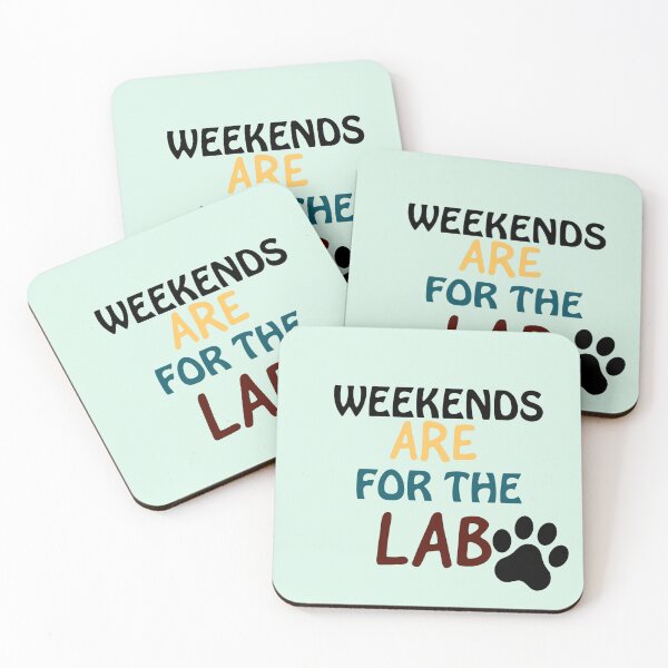 Item preview, Weekends are for the Lab. designed and sold by StandStrong786.