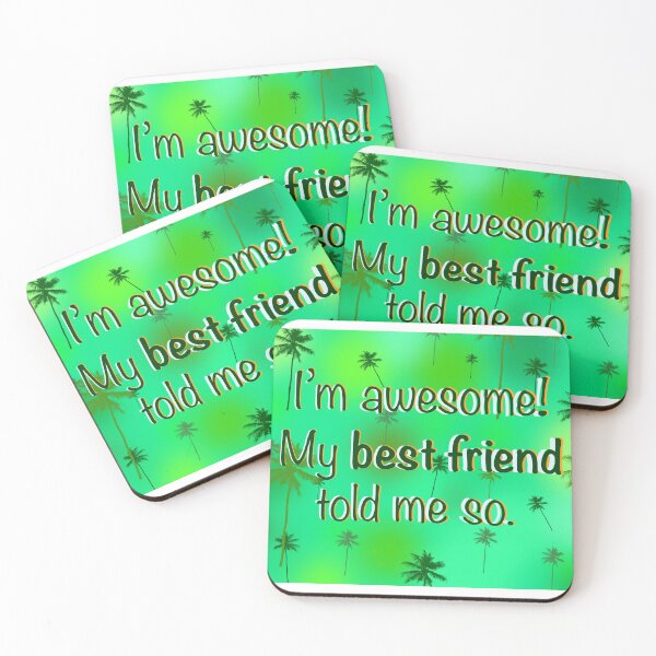 Item preview, I’m awesome, my best friend told me so - green palm tree designed and sold by SunnyByTheBay.