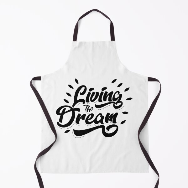Item preview, "Living The Dream" Your Life, Your Dreams, Live Them designed and sold by urbanbuzzz.