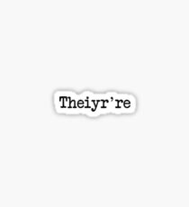 Theiyr're Their There They're Grammer Typo Sticker