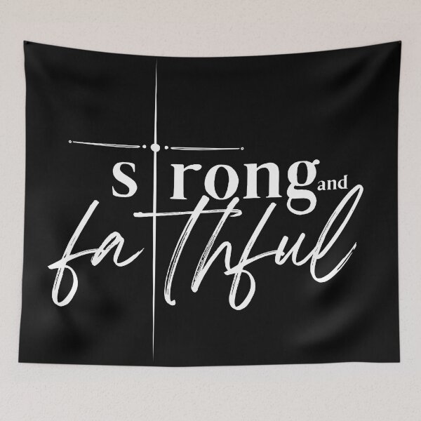 Item preview, Strong and Faithful designed and sold by patienc3.