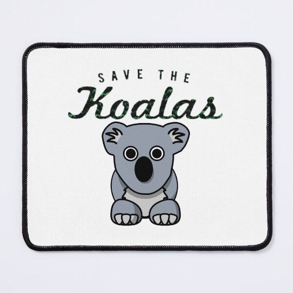 Item preview, Save the koalas hats, save the koalas shirts, save the koalas phone cases, save the koalas dress, save the koalas backpack, save the koalas shirts for lovers koala designed and sold by Poussyarts.