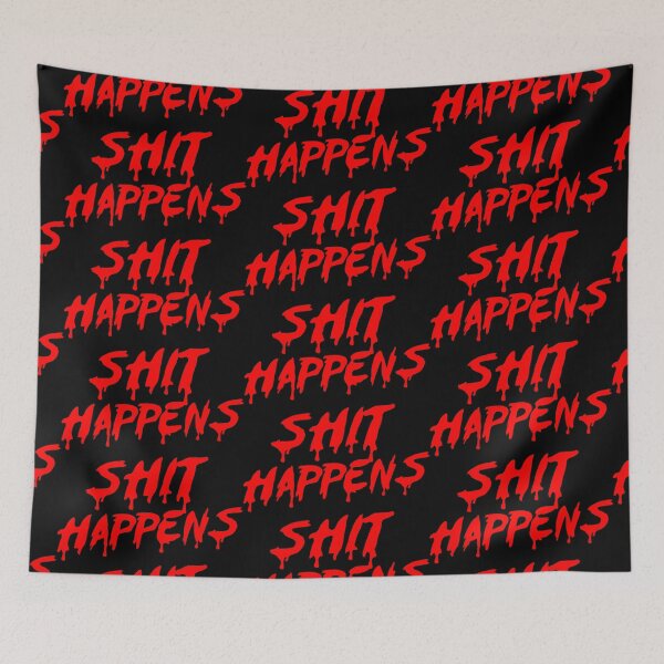 Item preview, SHIT HAPPENS IN RED designed and sold by angelisart.