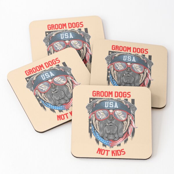 Item preview, Groom Dogs Not Kids - Dog Swag USA designed and sold by sabricreations.