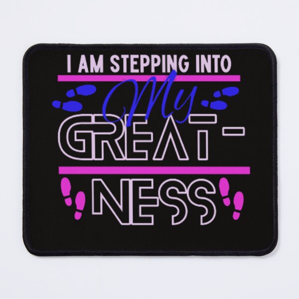 Item preview, I am stepping into my greatness{successful, achievement} designed and sold by Mammanation.