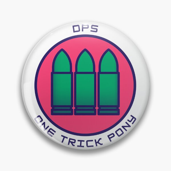 Item preview, One Trick Pony - DPS - Gaming designed and sold by PVSKI.