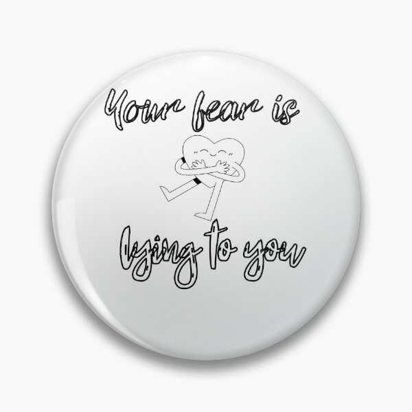 Item preview, your fear is lying to you designed and sold by Allklassy.