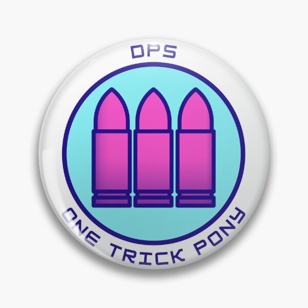 Item preview, One Trick Pony - DPS - Gaming designed and sold by PVSKI.